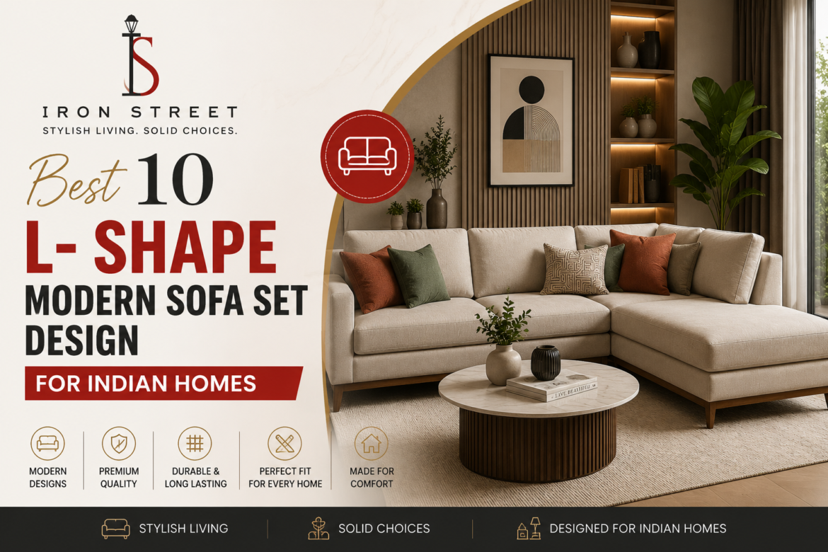 Best 10 L- Shape Modern Sofa Set Design for Indian Homes